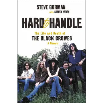 Books: Hard To Handle: The Life and Death of the Black Crowes