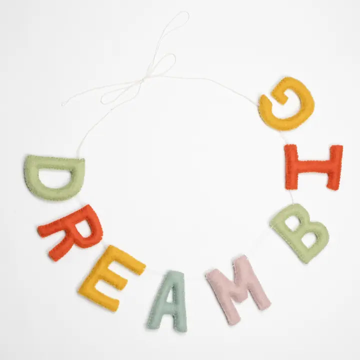 Garland: "Dream Big"