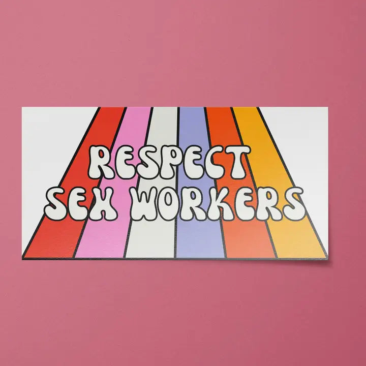 Sticker: Respect Sex Workers