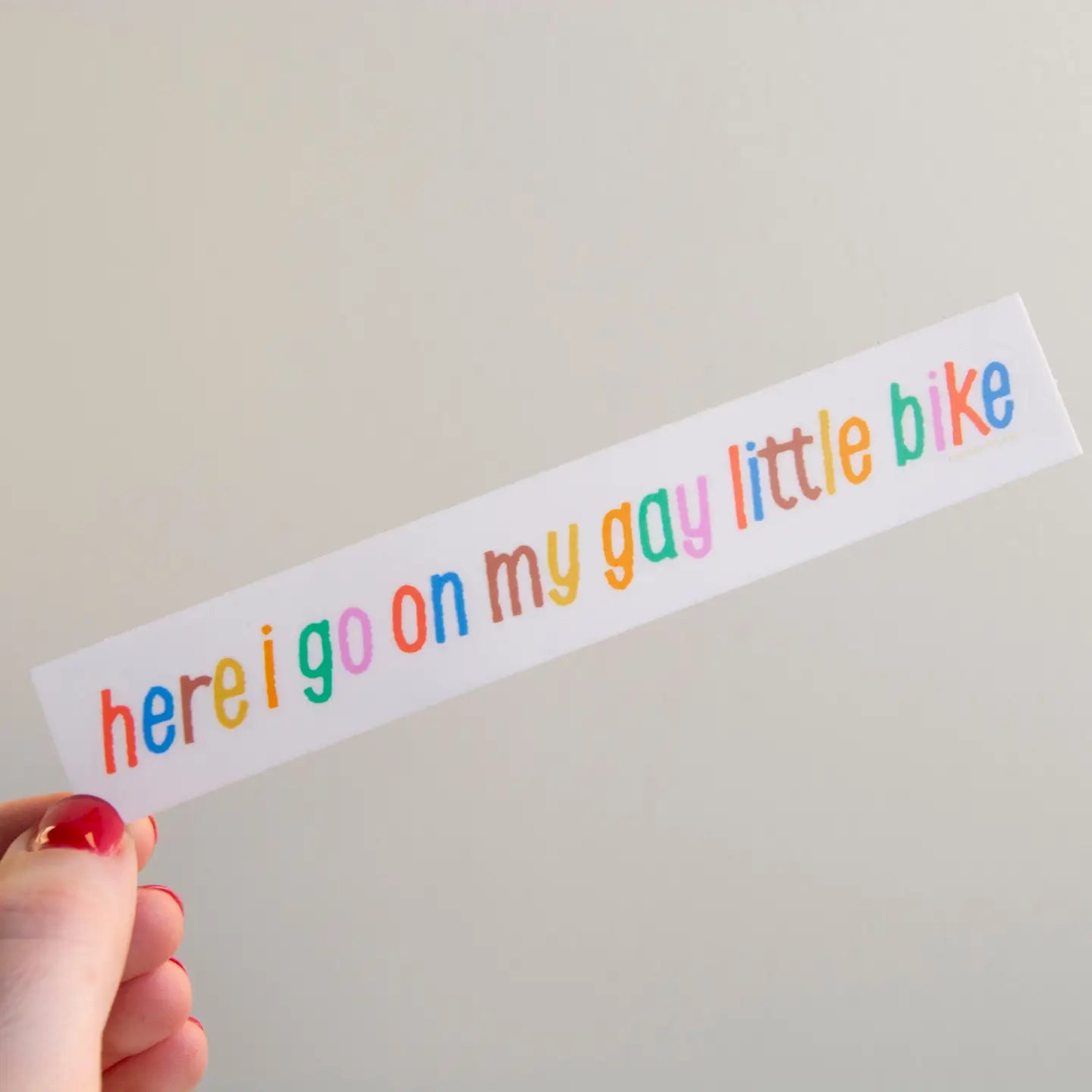 Sticker: Here I Go on My Gay Little Bike