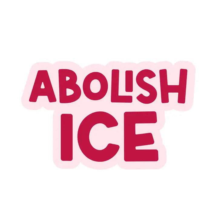 Sticker: Abolish Ice