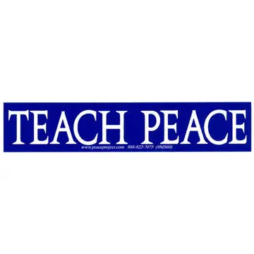 Bumper Sticker: Teach Peace (Magnetic)