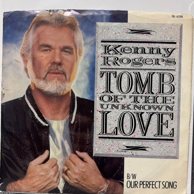 Rogers, Kenny - Tomb of The Unknown Love (45RPM) (JK)