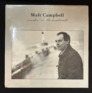 Campbell, Walt - Crashing’ on the Breakwall (JH)