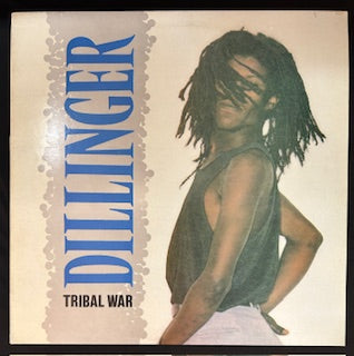 Dillinger - Tribal War (JH)
