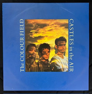 The Colour Field - Castles in the Air (JH)