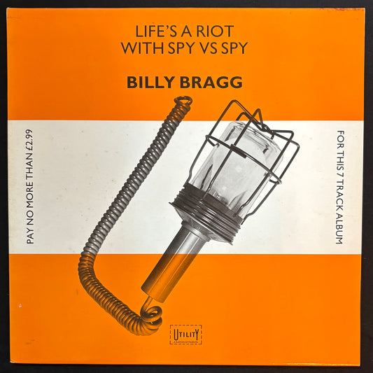 Bragg, Billy - Life’s A Riot With Spy vs Spy (JK)