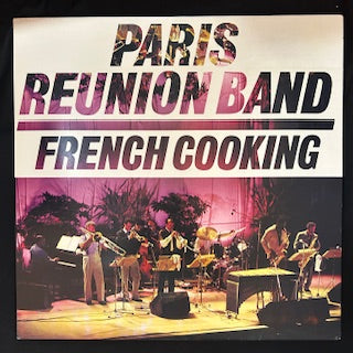Paris Reunion Band - French Cooking (JH)
