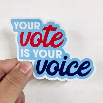 Sticker: Your Vote is Your Voice