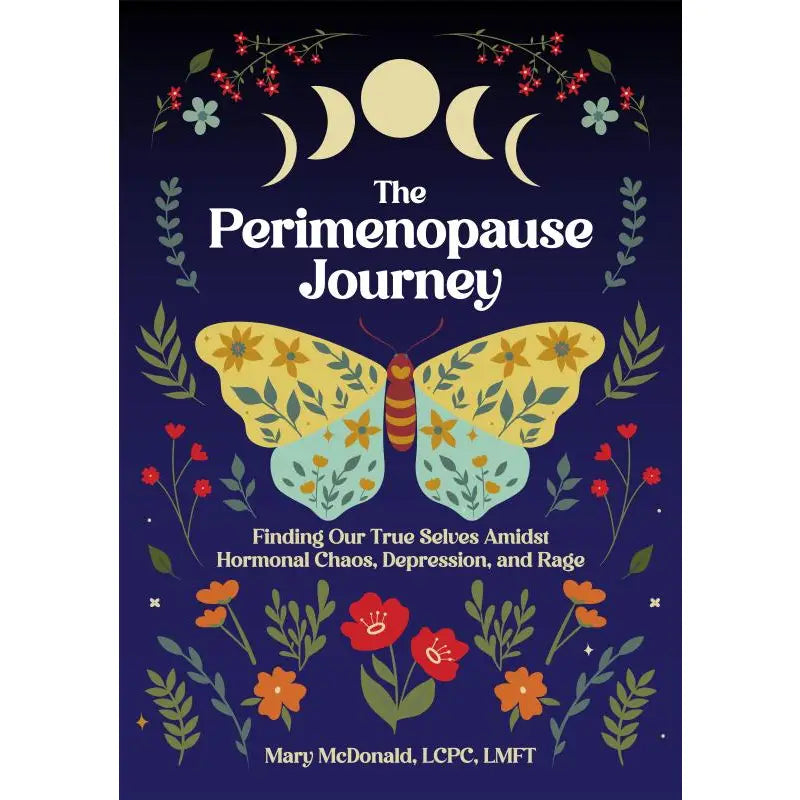 Books: The Perimenopause Journey: Finding Our True Selves Amidst Hormonal Chaos, Depression, and Rage