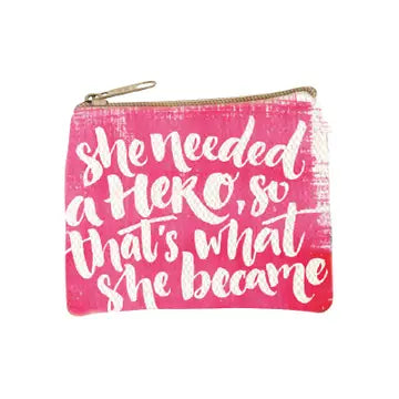 Coin Purse: She Needed a Hero...