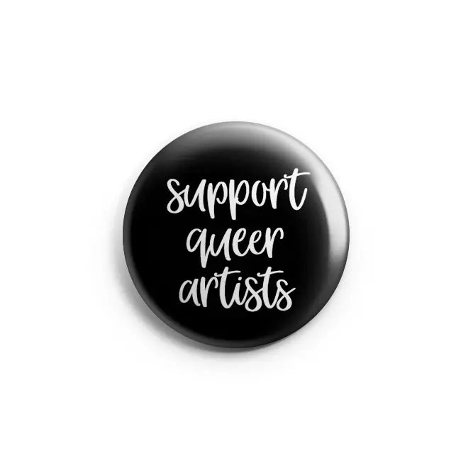 Pins:  LGBTQ+ Buttons (Various Sayings) Small