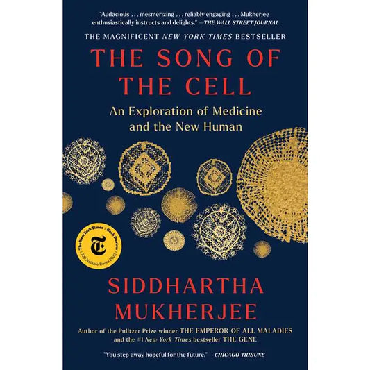 Books: Song of the Cell - Siddhartha Mukherjee