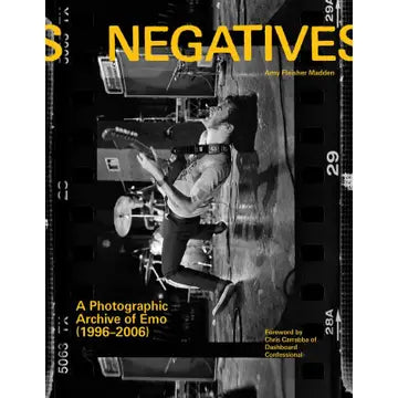 Books: Negatives: A Photographic Archive of Emo (1996-2006)