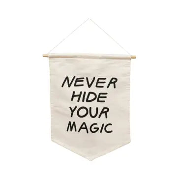 Banner: Never Hide Your Magic