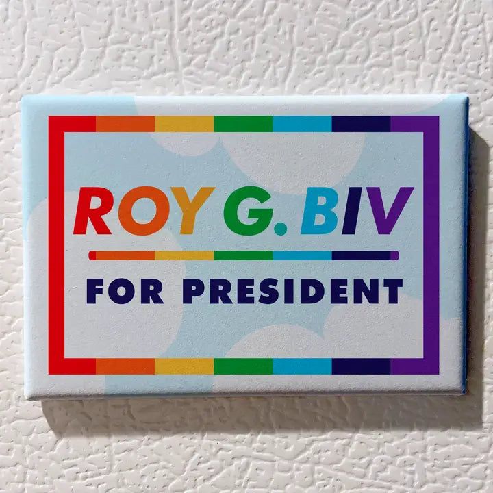 Magnets: Roy G. Biv For President