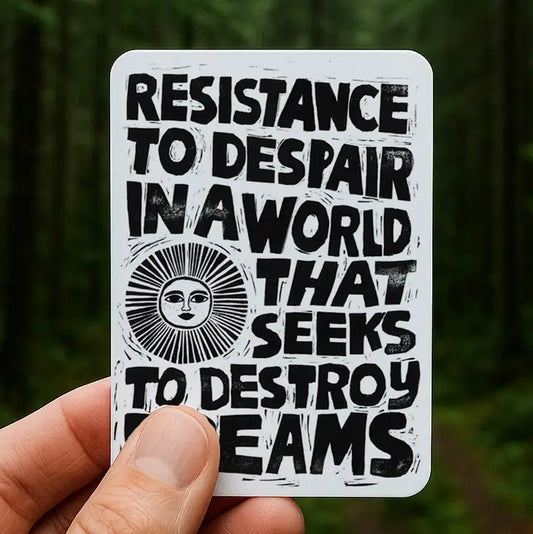 Sticker: Resistance To Despair