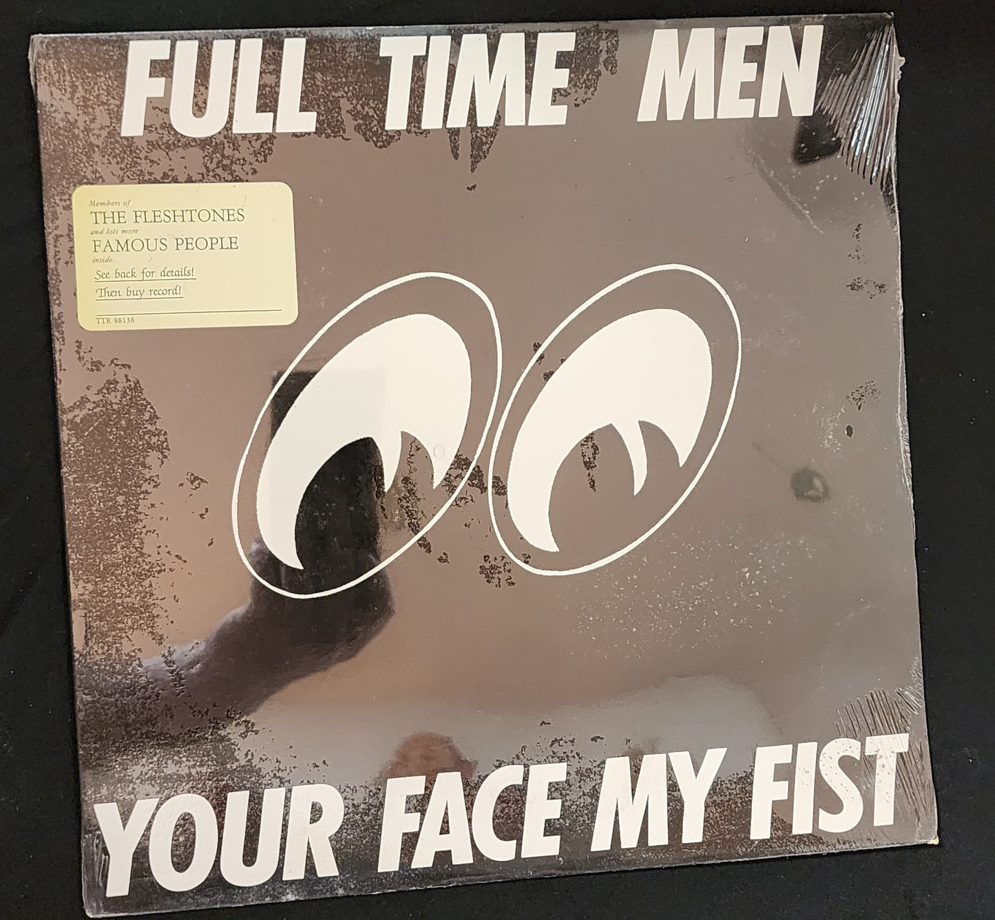 Full Time Men - Your Face My Fist