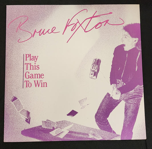 Foxton, Bruce - Play This Game To Win (JH)