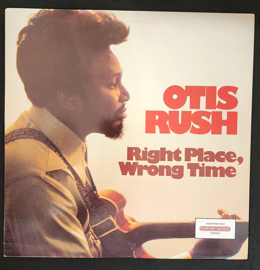Rush, Otis - Right Place, Wrong Time (JH)