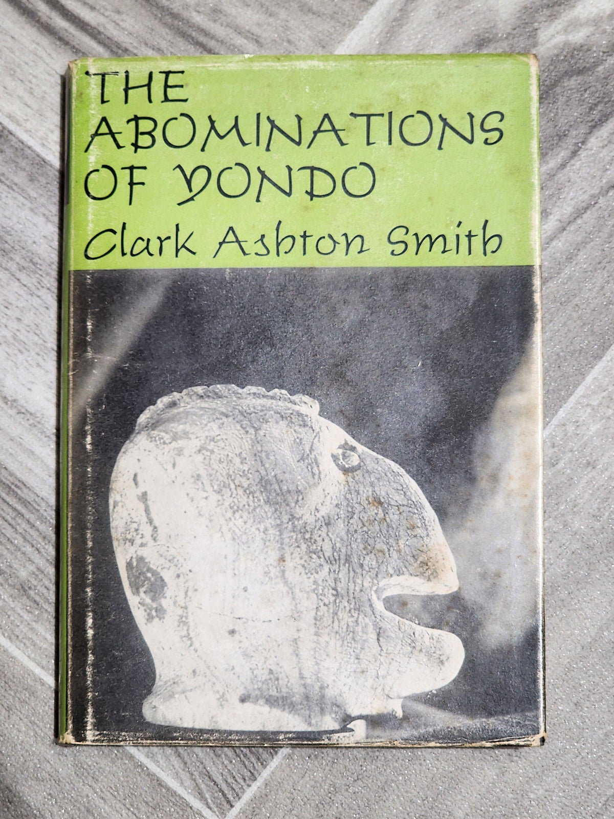 Book: The Abominations of Yondo - Clark Ashton Smith