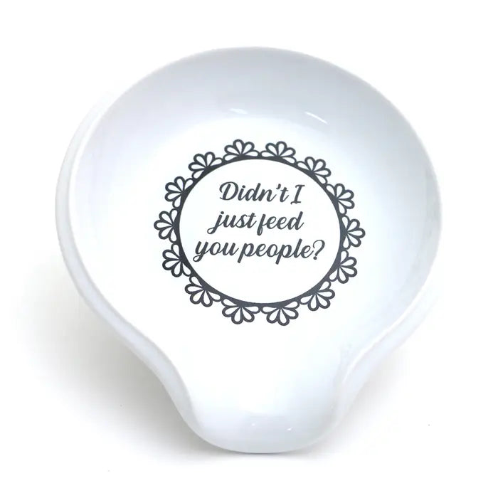 Spoon Rest: (Various Sayings)