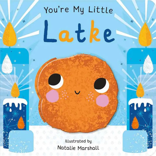 Books: You're My Little Latke By Nicola Edwards