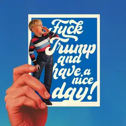 Cards: F*ck Trump and Have a Nice Day