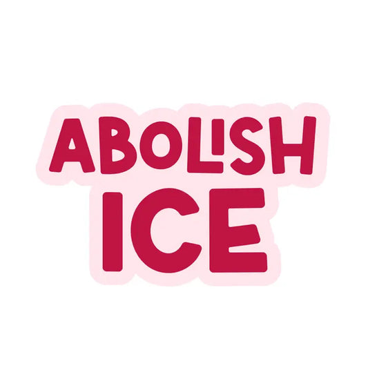 Sticker: Abolish Ice