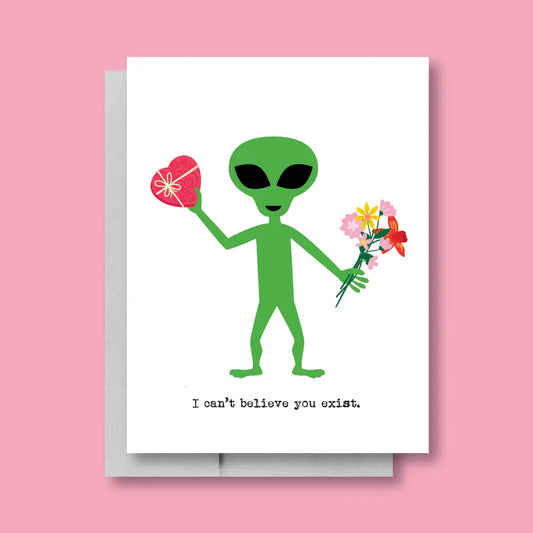 Cards: Alien Love Card - I Can't Believe You Exist