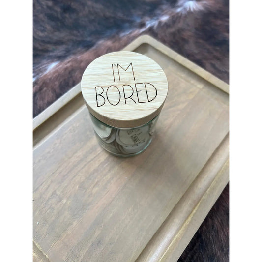 Jar: I'm Bored