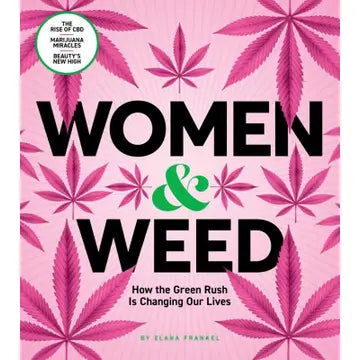 Books: Women & Weed: How the Green Rush Is Changing Our Lives