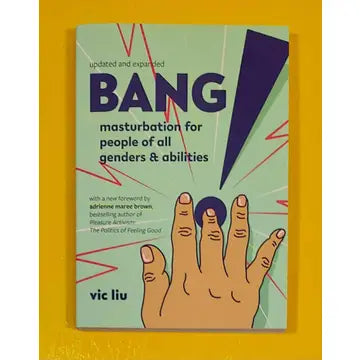 Books: Bang! Masturbation for People of All Genders and Abilities