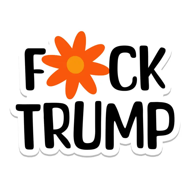 Sticker: Fuck Trump Flower