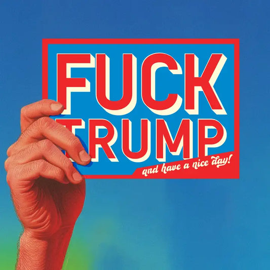 Cards: F*CK TRUMP