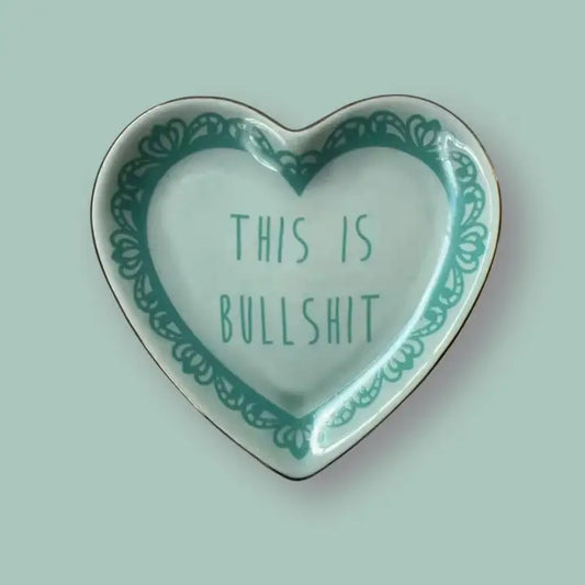 Trinket Dish: "This Is Bullshit" Lace Heart