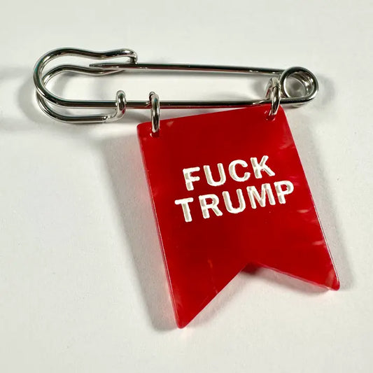 Pins: Fuck Trump Safety Pin