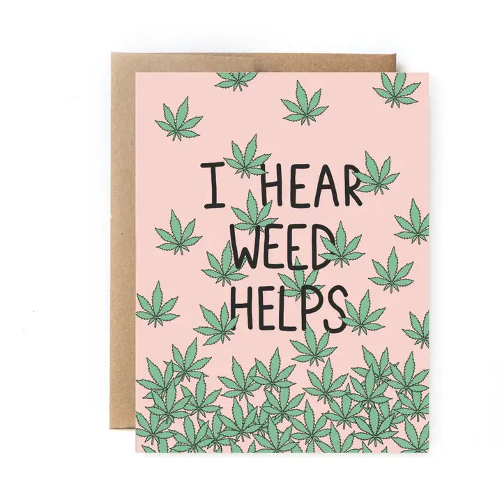 Cards: I Hear Weed Helps