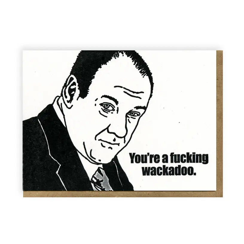 Cards: You're a Fucking Wackadoo
