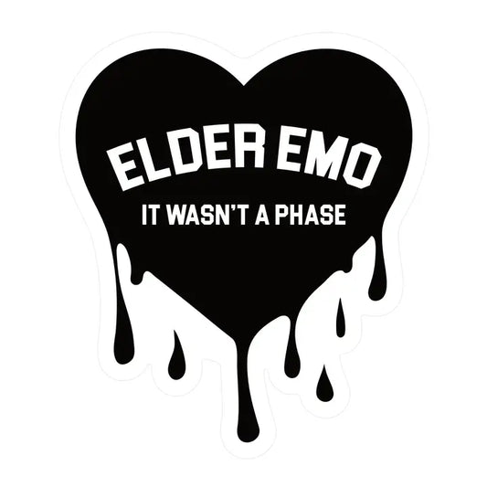 Sticker: Elder Emo...It Wasn't a Phase