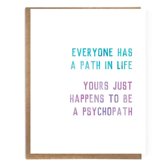 Cards: Everyone Has a Path...