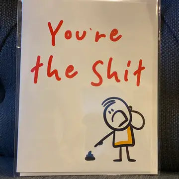 Cards: You're The Sh*t