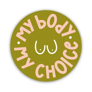 My Body My Choice