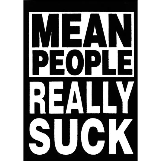 Sticker: Mean People Really Suck