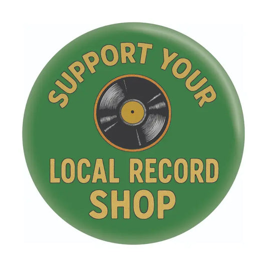 Pins: Support Your Local Record Shop