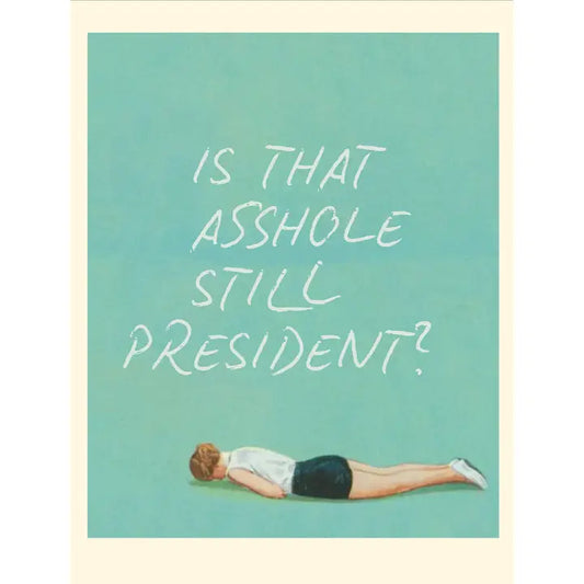 Cards: Is That A**hole Still President?