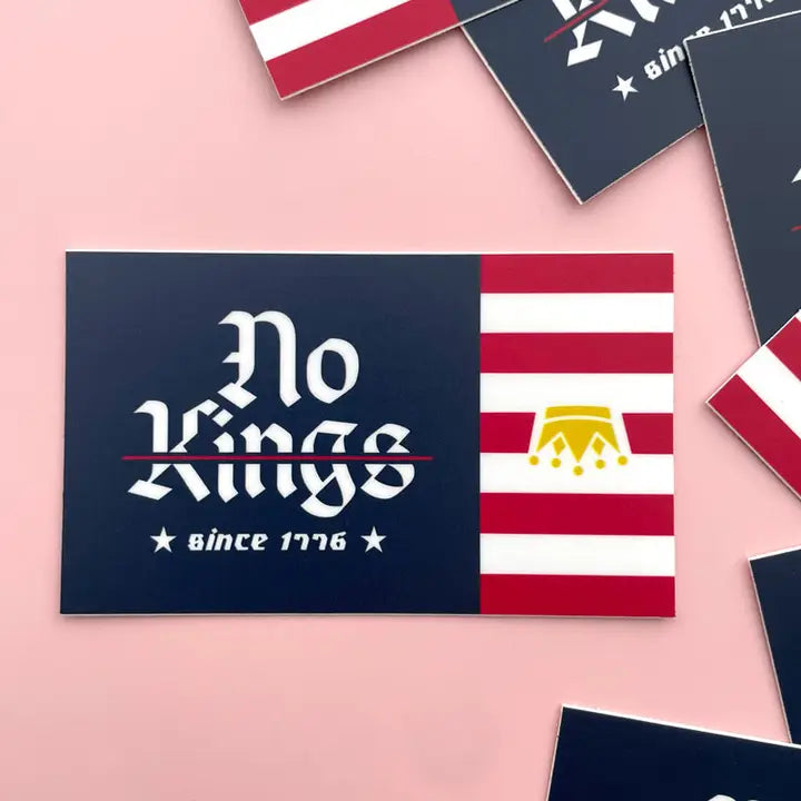 Sticker: No Kings *since 1776*