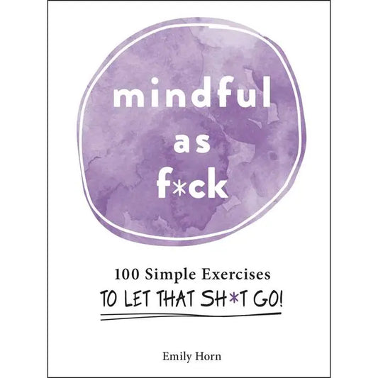 Books: Mindful As F*Ck - Emily Horn