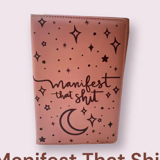 Journal: Vegan Leather "Manifest This Shit"