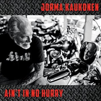 CD: Jorma Kaukonen "Ain't In No Hurry"